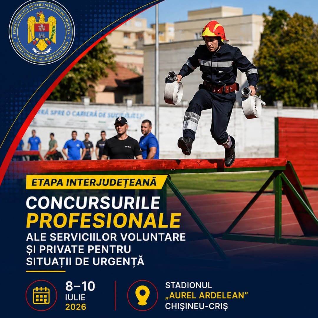 ISU Arad găzduiește etapa interjudețeană a Concursurilor Profesionale ale Serviciilor Voluntare și Private pentru Situații de Urgență